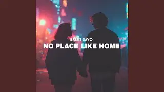 No Place Like Home