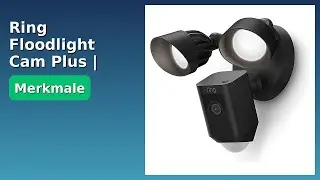 BEWERTUNG (2025): Ring Floodlight Cam Plus  | Schwarz. WESENTLICHE Einzelheiten