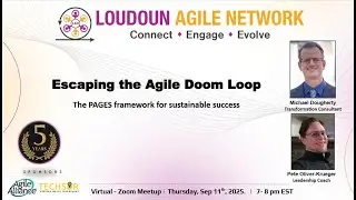Escaping the Agile Doom Loop, LAN September 2025 -  Michael Dougherty and Pete Oliver-Krueger