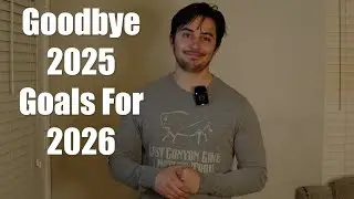GOODBYE 2025 | GOALS FOR 2026