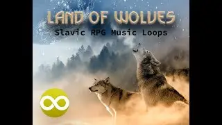 Land of Wolves - Slavic RPG Music Loops