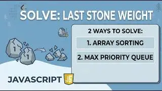 1046. Last Stone Weight - LeetCode JavaScript