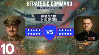 Strategic Command War in the Pacific | Multiplayer - @StrategieEcke | Gro&szlig;alarm in S&uuml;dindien #10
