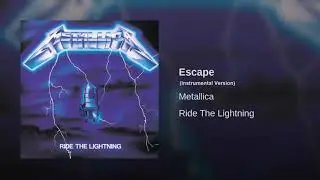 Metallica - Escape (instrumental version)