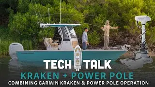 Tech Talk - Garmin Trolling Motor + Power Pole