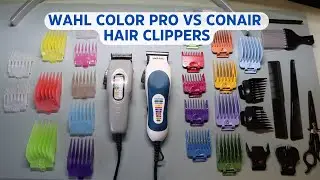 Wahl Color Pro vs  ConairMan Hair Clippers: Unboxing & Comparison
