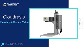 Cloudray Unboxing Video for EC-30 30W CO2 Galvo Laser