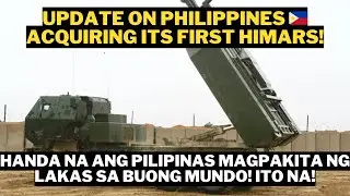 UPDATE ON PHILIPPINES 🇵🇭 ACQUIRING US-MADE HIGH MOBILITY ARTILLERY ROCKET SYSTEM HANDA NA ANG PINAS