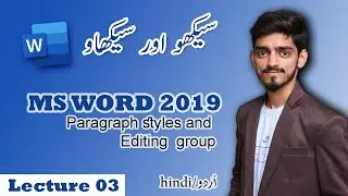 How to Use the MS Word 2019 Paragraph Styles & Editing Group in the Home Tab