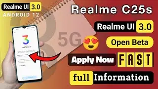 Realme C25s Android 12 Update | Realme C25s UI 3.0 Open Beta Update | Realme C25s New Update