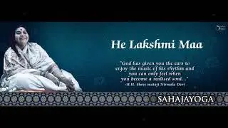 Sahaja Yoga Bhajan - He Lakshmi Maa - Dinesh Nimbalkar