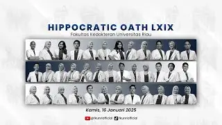 SUMPAH DOKTER KE LXIX - FAKULTAS KEDOKTERAN UNIVERSITAS RIAU