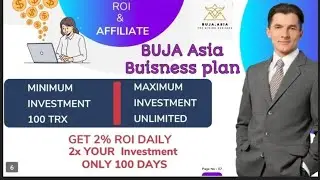 Buja Asia Buisness plan #ROI plan #Mining  platform #Tron