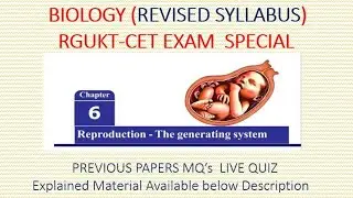 REPRODUCATION  CHAPTER 6 BIOLOGY  |  Previous Papers MQ's | RGUKT Exam Special