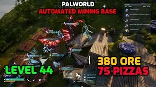 Palworld: Automated Mining Base | Level 44 - 380 Ore and 75 Pizzas / Day | [UPDATED PATCH v0.1.5.1]