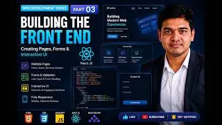 Building the Frontend Part 03 | React JS Multiple Pages, Forms & Interactive UI