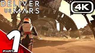 DELIVER US MARS Gameplay Walkthrough Part 1 - Full Demo (4K 60FPS) No Commentary