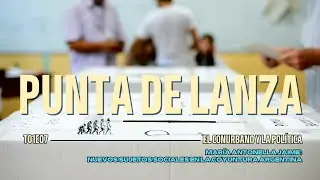 Punta de lanza T01E07 - El CONURBANO y la POLÍTICA 🏛️🗳️🏙️🇦🇷