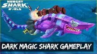 DARK MAGIC SHARK FIRST LOOK GAMEPLAY ! Hungry Shark World new Shark !