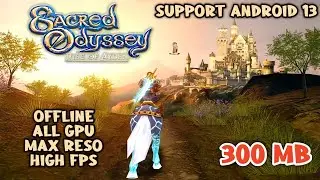Sacred Odyssey: Rise of Ayden HD Support Android 13 - Offline Mobile Open World RPG Games