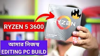 My Personal Editing PC Build : With Ryzen 5 3600 | Editing PC Build With Ryzen 5 3600 🔥🔥🔥