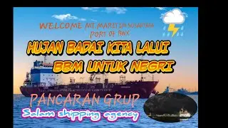 WELL COME MT MARITIM NUSANTARA  DI PELABUHAN TANJUNG WANGI BERSAMA PANDU 40 CAPT HANGGA BAHTIAR