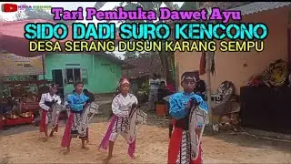 DAWET AYU, SDSK SIDO DADI SURO KENCONO LIVE SERANG DESA KEC.BAWANG
