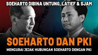 Mengurai &ldquo;JEJAK HUBUNGAN&rdquo; Soeharto dengan PKI-Aidit