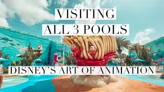 DISNEY'S ART OF ANIMATION POOL DAY