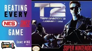 Terminator 2: Judgement Day (SNES) - Retro Conquest (Game 103/1400) Part 1/3