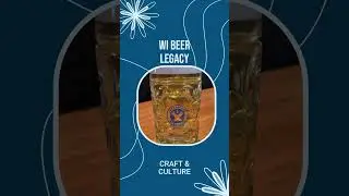 Wisconsin's Beer Legacy