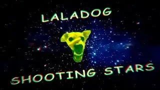 Lalala Dog [Shooting Stars RMX]