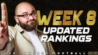 🔴 LIVE - Week 8 Updated Rankings - 2025 Fantasy Football