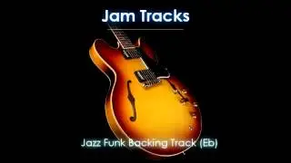 Jazz Funk   Fusion   Backing Track Ebm