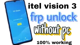 Itel Vision 3 (S661LP) FRP BYPASS (without pc) itel mobile ka Google frp lock ko unlock kaise kare