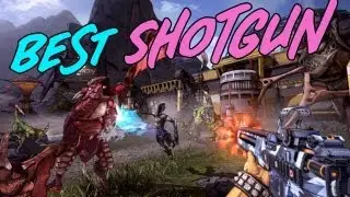 Borderlands 2  Best Shotguns in the Game - Pearls Legendary and Blues