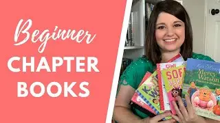 Beginner Chapter Books- Our Family’s Favorite Series