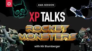 XP Talks: Rocket Monsters