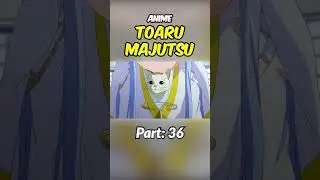 Toaru Majutsu No Index | Part 36 🤜🏻💥🤛🏻 #shorts #anime #recap