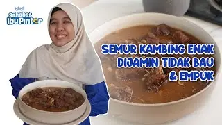 Semur Daging Kambing Empuk & Tidak Bau - Resep Ala BuMin @asahidtehyung