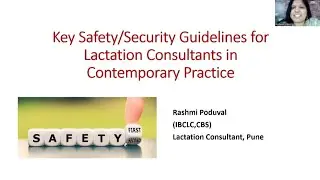 Key Safety/Security Guidelines for Lactation Consultants in Contemporary Practice