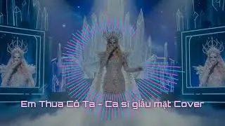 Ca sĩ GIẤU MẶT khiến khán giả nổi da gà với 