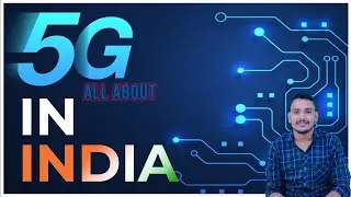 Everything You Wanted to Know about 5G in India (And Why It Matters)