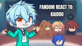 Fandoms react to Kaidou NO SHIPS|| DDLC,PJSK,WTDSIK,SAIKI K