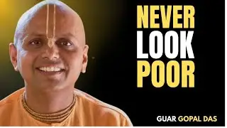 Never Look Poor | Guar Gopal Das