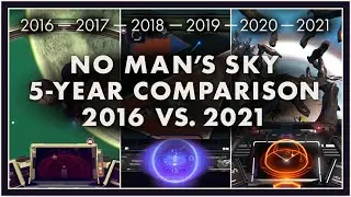 No Man's Sky 2016 VS 2021 Gameplay Graphics Comparison HD | Launch 1.00 to FRONTIERS 3.67