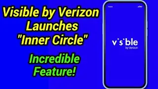 Huge News Visible by Verizon: the Launch of Visible Inner Circle