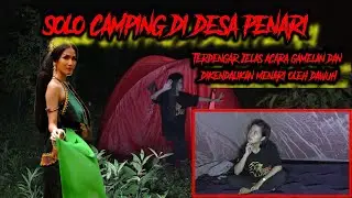 DESA PENARI CAMPING || FEAR ALL NIGHT