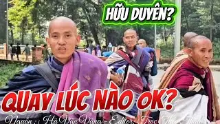 Nghe Quý Thầy Tác Ý việc quay phim lúc nào?