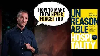 How to Make Anyone Love Your Brand (The Power of Unreasonable Hospitality) | Will Guidara